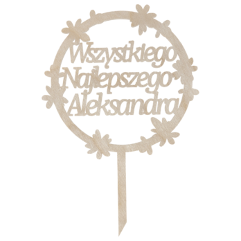 TOPPER NA TORT NA URODZINY KWIATKI DEKORACJA TOPER IMIĘ DOWOLNY NAPIS