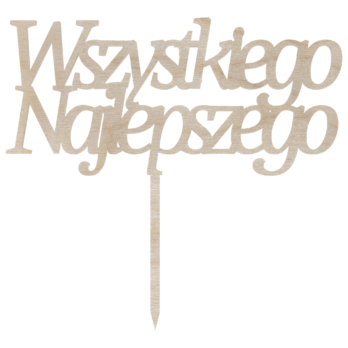 TOPPER NA TORT WSZYTSKIEGO NAJLEPSZEGO URODZINY DEKORACJA DO KWIATÓW TOPER