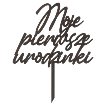DĄB WENGE TOPPER MOJE PIERWSZE URODZINKI ROCZEK NA TORT DO KWIATÓW URODZINY PIERWSZE URODZINY