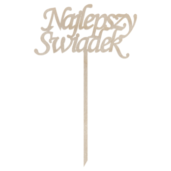 TOPPER NAJLEPSZY ŚWIADEK PODZIĘKOWANIE DO KWIATÓW ŚLUB WESELE TOPER DEKOR