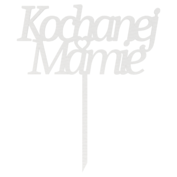 BIAŁY TOPPER NA TORT KOCHANEJ MAMIE DZIEŃ MATKI URODZINY DEKORACJA DO KWIATÓW