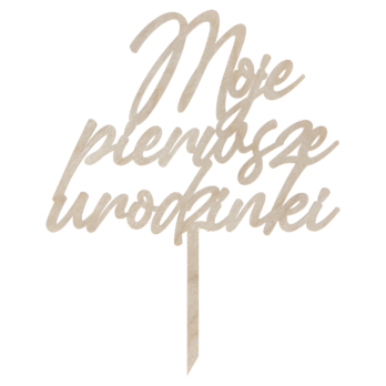 TOPPER MOJE PIERWSZE URODZINKI ROCZEK NA TORT DO KWIATÓW URODZINY PIERWSZE URODZINY